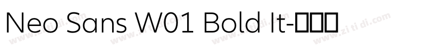 Neo Sans W01 Bold It字体转换 Neo Sans W01 Bold It字体转换